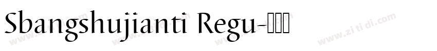 Sbangshujianti Regu字体转换